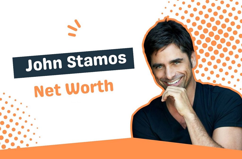 How Much is John Stamos Net Worth